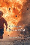 Raising an Explosive Child