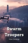 Swarm Troopers