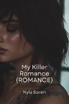 My Killer Romance (ROMANCE)