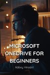 MICROSOFT ONEDRIVE FOR BEGINNERS