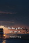 The Long Haul (MYSTERY)