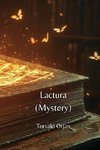 Lactura (Mystery)