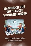 Handbuch für erfolglose Verhandlungen