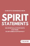 SPIRIT STATEMENTS: 100 spirituelle Statements für mehr Selbstliebe & Achtsamkeit