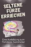 Seltene Fürze erriechen