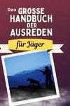 Das große Handbuch der Ausreden