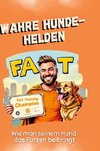 Wahre Hunde-Helden