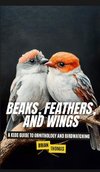 Beaks, Feathers, and Wings