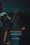 Due Justice (MYSTERY)