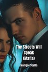 The Streets Will Speak (Mafia)