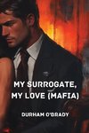 My Surrogate, My Love (Mafia)