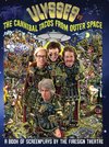 Ulyssess vs. The Cannibal Tacos from Outer Space! A Book of Screenplays by The Firesign Theatre