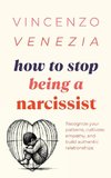 How to Stop Being a Narcissist