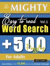 THE MIGHTY EASY TO READ WORD SEARCH - 500 PUZZLES FOR ADULTS - DELTA CLASSICS - GIANT EDITION - FIND 10,000 WORDS, THE ULTIMATE CHALLENGE!