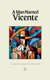 A Man Named Vicente And Other Bilingual Brazilian Portuguese-English Stories