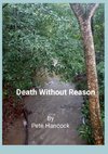 Death Without Reason