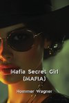 Mafia Secret Girl (MAFIA)