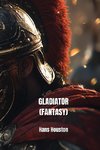 GLADIATOR (FANTASY)