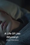 A Life Of Lies (Mystery)