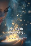 Free Magic  (FANTASY)