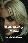 Mafia Malfoy  (Mafia)