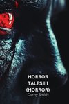 HORROR TALES III (HORROR)