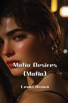 Mafia Desires (Mafia)