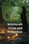 Witchcraft Circle & Protection