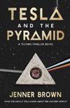 Tesla And The Pyramid