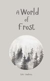 A World of Frost