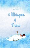 A Whisper of Snow