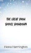 The Great Snow Shovel Showdown