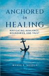 Anchored in Healing