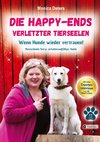 DIE HAPPY-ENDS VERLETZTER TIERSEELEN