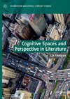 Cognitive Spaces and Perspective in Literature