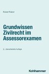 Grundwissen Zivilrecht im Assessorexamen