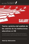 Teoría y práctica del análisis de los salarios de las instituciones educativas en RB