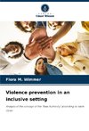 Violence prevention in an inclusive setting