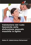 Valutazione del ruolo femminile nella disfunzione sessuale maschile in Egitto