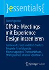 Offsite-Meetings mit Experience Design inszenieren