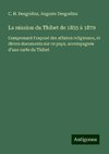 La mission du Thibet de 1855 à 1870