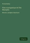 Flore cryptogamique de l'Est. Muscipées