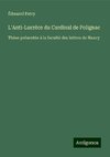 L'Anti-Lucrèce du Cardinal de Polignac