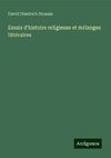 Essais d'histoire religieuse et mélanges littéraires