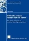 Netzwerke zwischen Wissenschaft und Technik