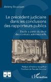 Le précédent judiciaire dans les conclusions des rapporteurs publics