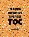 El Libro Divertido Sobre el TOC