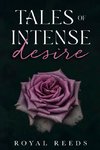 Tales of Intense Desire