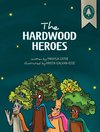 The Hardwood Heroes