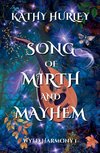 Song of Mirth and Mayhem